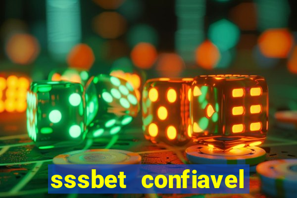 sssbet  confiavel